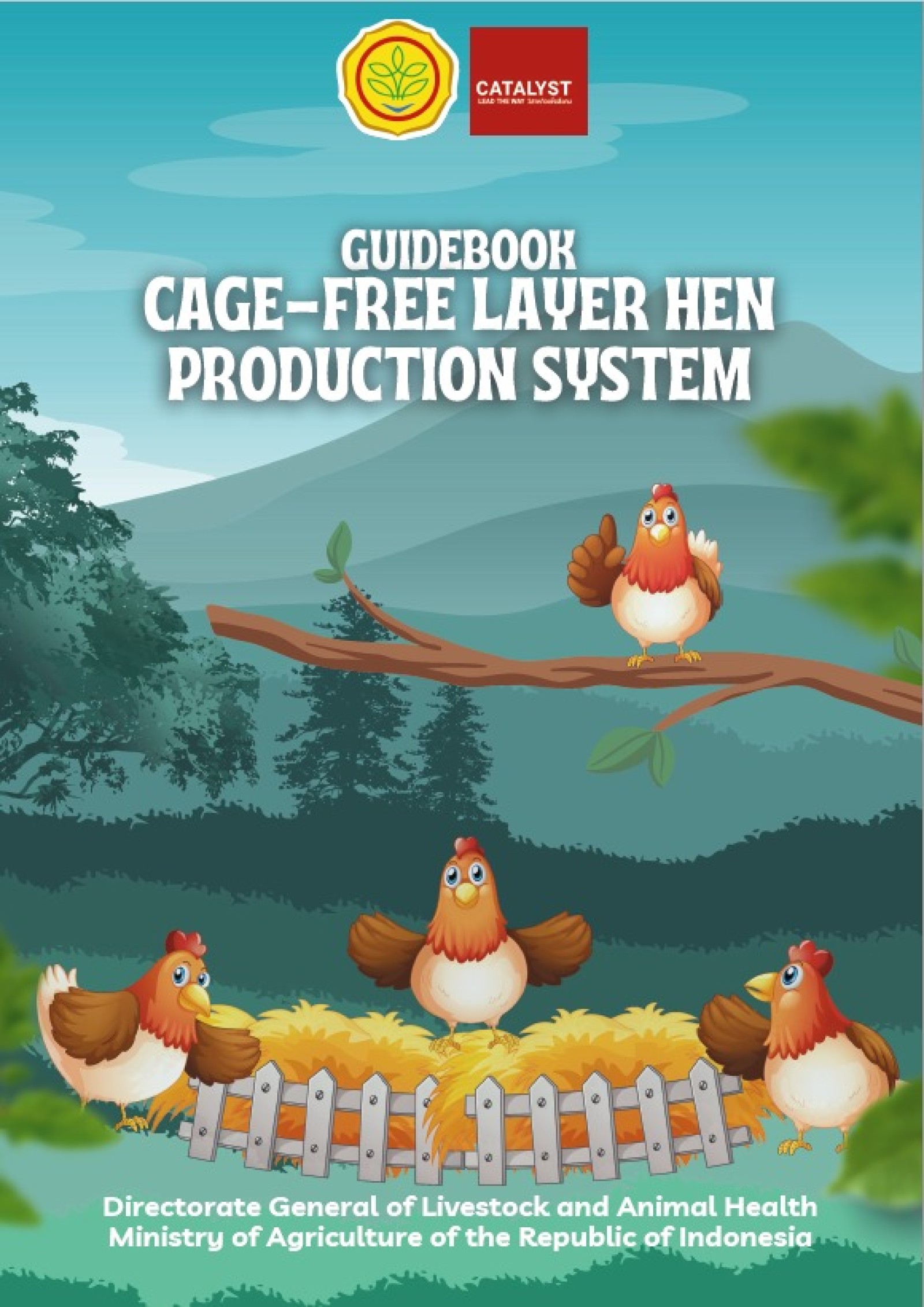 GUIDEBOOK CAGE-FREE LAYER HEN PRODUCTION SYSTEM