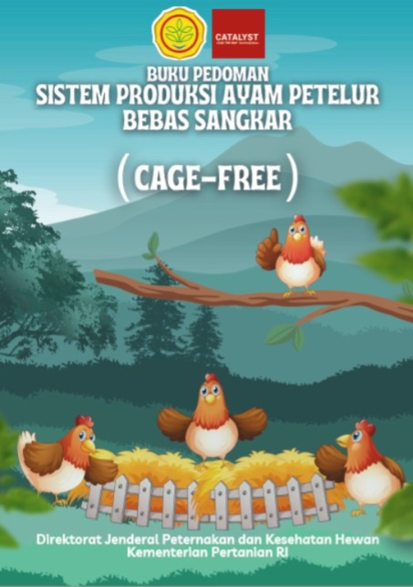 Buku Pedoman Sistem Produksi Ayam Petelur Bebas Sangkar  Cage-Free